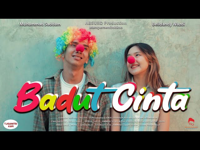 BADUT CINTA - Short Movie ( Film Pendek Baper )