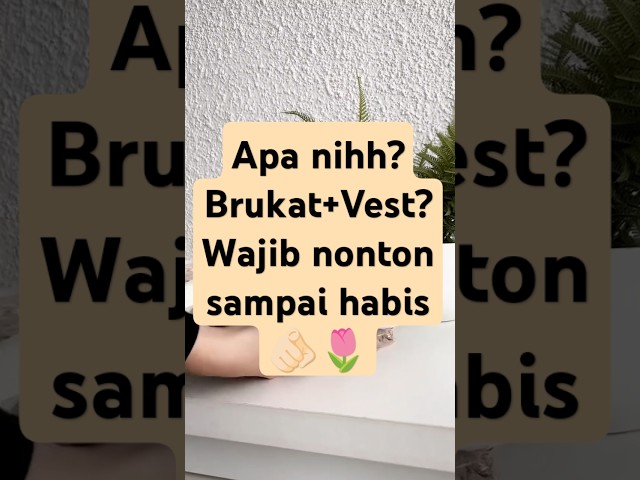 Hemm kira-kira bagusnya buat bukber atau lebaran?😍.