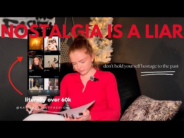 NOSTALGIA IS A LIAR