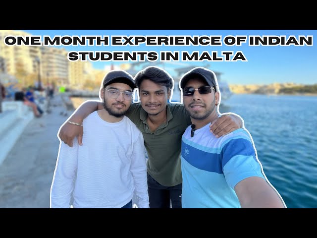 One Month Experience of Indian Students in Malta | Malta Student Life 2024 | Tarun Malta