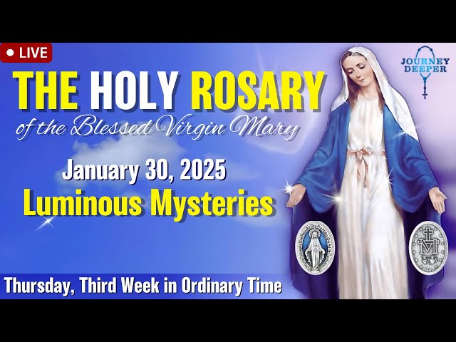 🔴 Rosary Thursday Luminous Mysteries of the Rosary January 30, 2025 Praying together