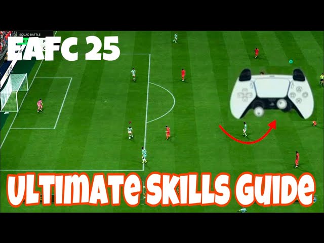 EAFC 25 : Ultimate Skills Guide‼️