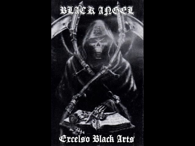 BLACK ANGEL -  EXCELSO BLACK ARTS (2005)