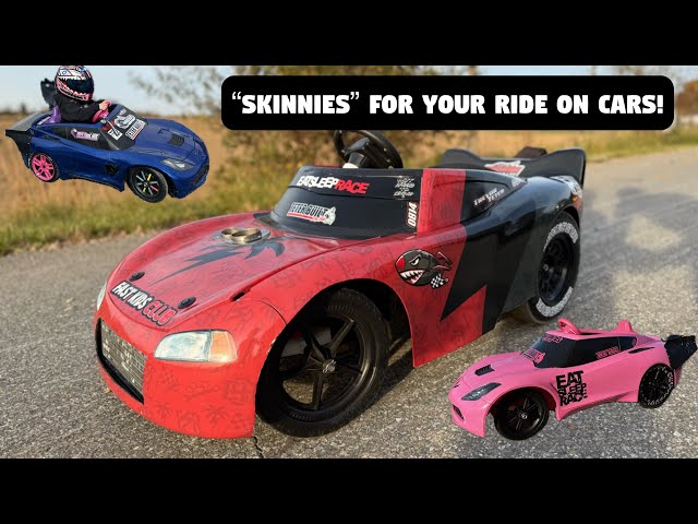 Drag Skinnies on your modified power wheels!