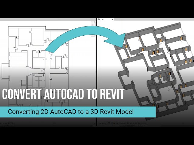 How To Convert AutoCAD 2D Floor Plan to Revit 3D Model