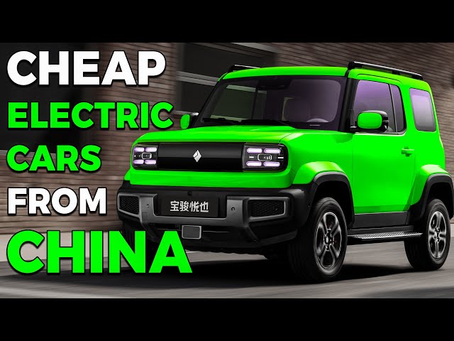 8 NEW Cheap Electric Cars from China (with range & price)