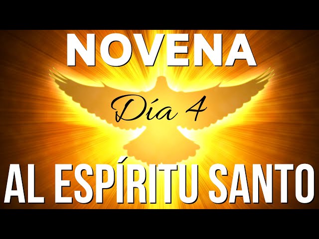 Novena al Espíritu Santo | Día 4 🕊️