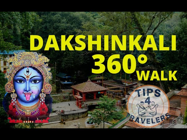 Dakshinkali Temple 360 Walk-a-bout