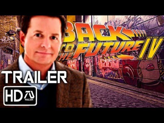 BACK TO THE FUTURE 4 [HD] TRAILER | Michael J Fox, Christopher Lloyd | Fan Made