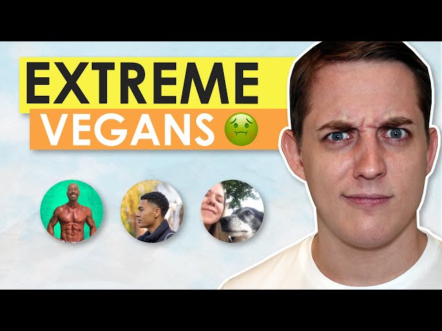 Do Extreme Vegans Go Too Far?