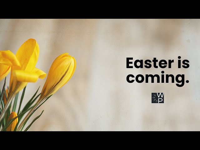 Easter is Coming