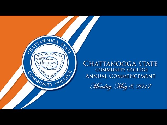 2017 Chattanooga State Community College Commencement