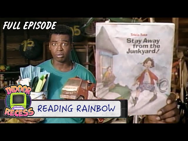 Stay Away From The Junkyard | Reading Rainbow | Full Episode | Indoor Recess