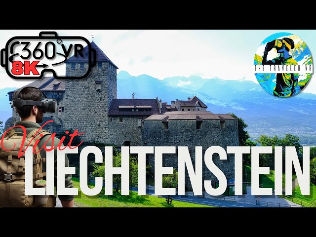 Explore Liechtenstein in 8K 360° VR | A Hidden European Gem! Virtual Reality Travel Video