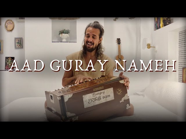 AAD GURAY NAMEH | Deva Premal's Version | Harmonium Chants