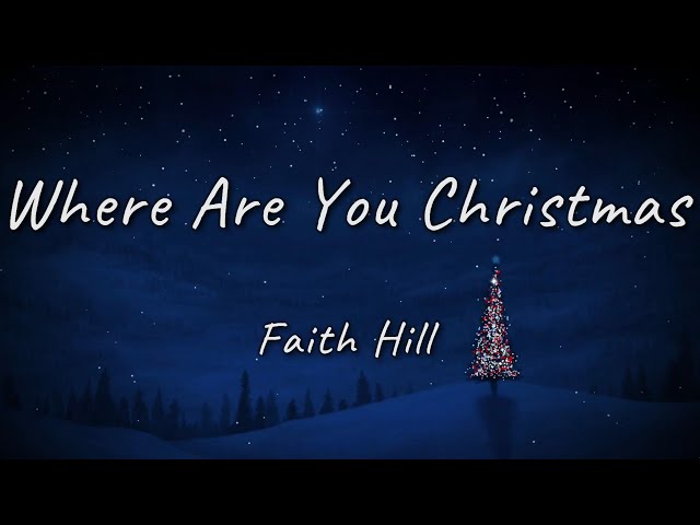 Faith Hill - Where Are You Christmas | 𝘓𝘺𝘳𝘪𝘤𝘴 (𝘌𝘴𝘱𝘢ñ𝘰𝘭/𝘐𝘯𝘨𝘭é𝘴)