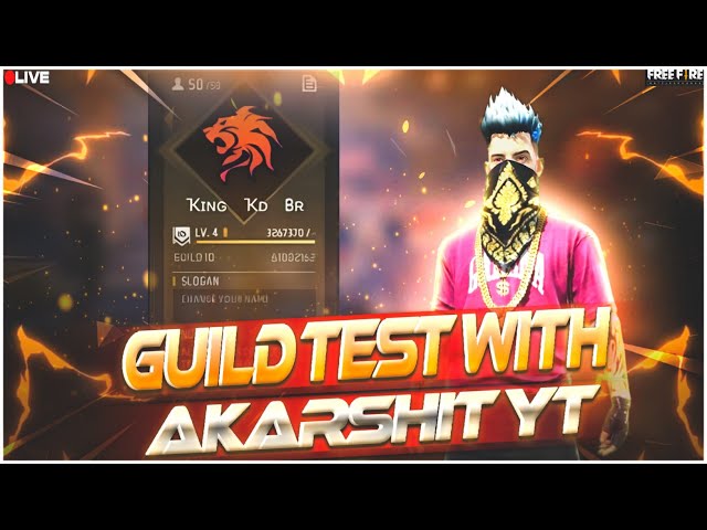 FREE FIRE LIVE GUILD TEST WITH AKARSHIT YT💪🏻🤘🏻