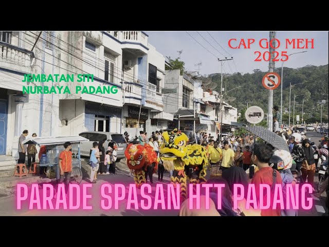 Parade Opening Cap Go Meh Imlek Spasan HTT Padang 2025