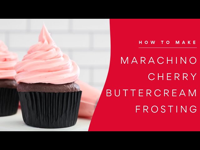 How to Make Maraschino Cherry Buttercream Frosting