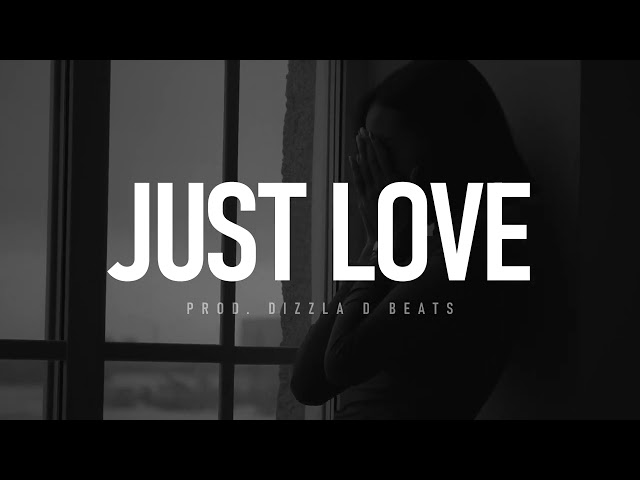 Emotional Rap Beat - "Just Love" | R&B Melodic Type Beat | Sad Rap Instrumental