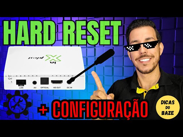 HARD RESET XPLUS - COMO RESTAURAR DE FABRICA XPLUS E COMO CONFIGURAR NOVAMENTE