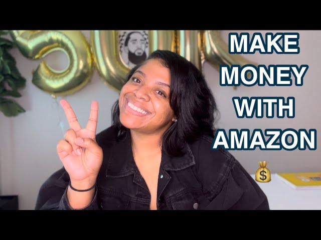 How To Make Money With Amazon!