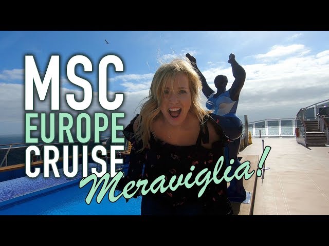 MSC Meraviglia Review:  Europe Cruise Vlog Day 1