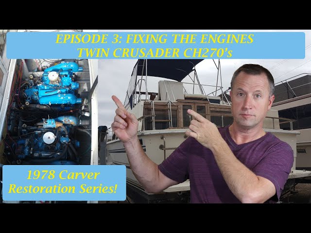 Restoring twin Crusader CH270 marine engines on a 1978 Carver Mariner 33 boat after being abandoned!