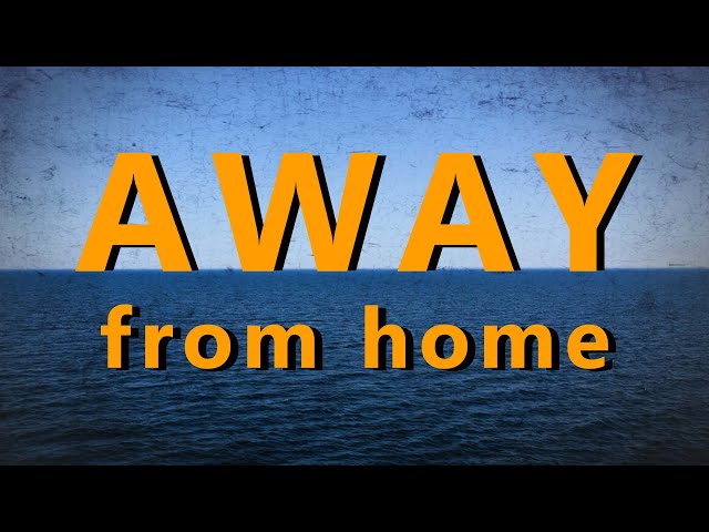 Away from home (360° video experience)