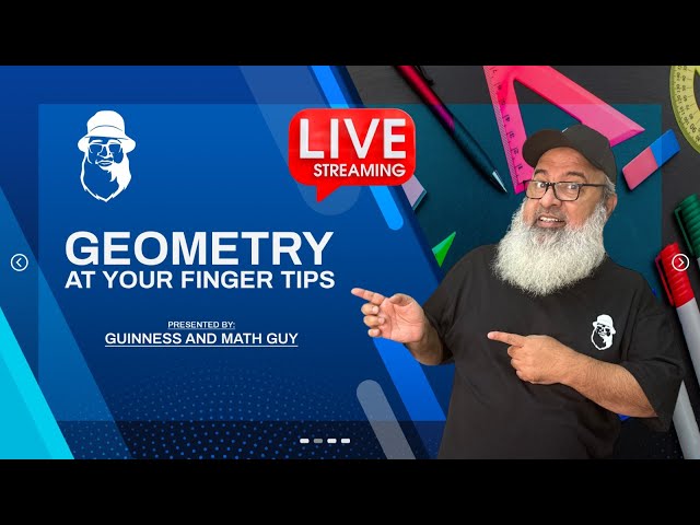 Geometry At Your Fingertips – 24/7 Live Stream