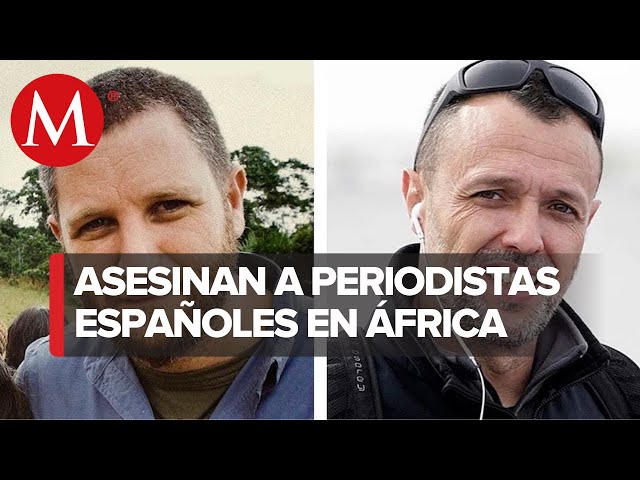 Asesinan a periodistas David Beriain y Roberto Fraile en Burkina Faso