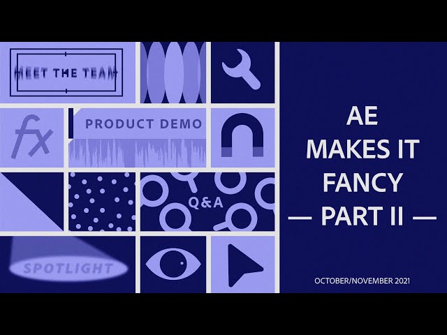 Premiere Pro: AE Makes It FANCY — Part II | Adobe Video Community Meet-up | Adobe Video