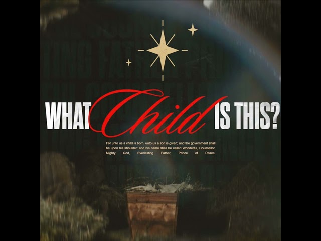 Sunday Sermon | What Child is This? | A Promised Joy