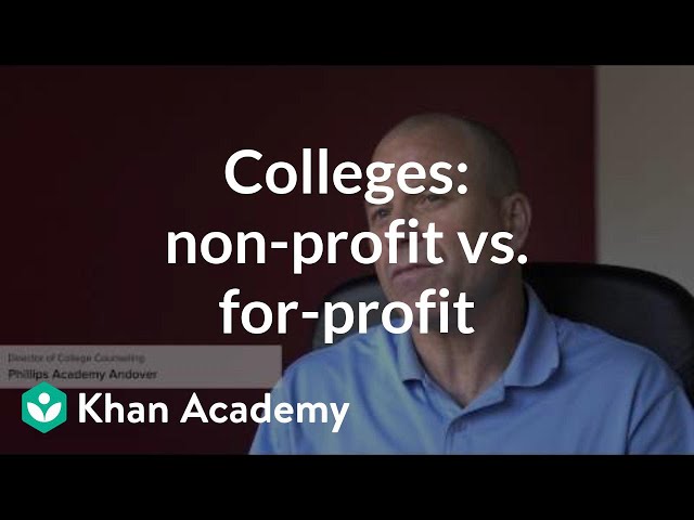 Comparing nonprofit vs  for profit colleges