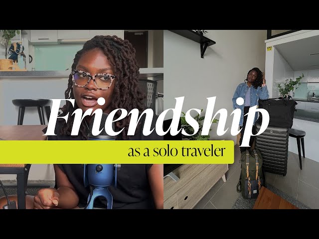 Post-Grad Depression, Solo Travel, and Making Friends as an Adult