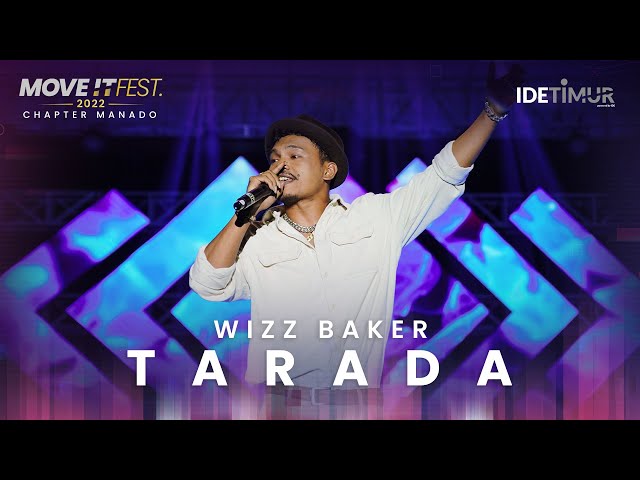 Wizz Baker - Tarada | MOVE IT FEST 2022 Chapter Manado