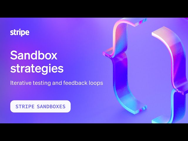 Choosing the right sandbox strategy  pt3 - Iterative Testing and Feedback Loops