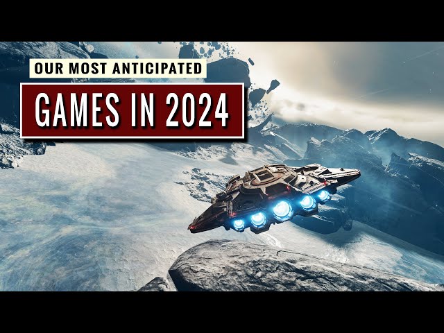 Games to Look Out for in 2024