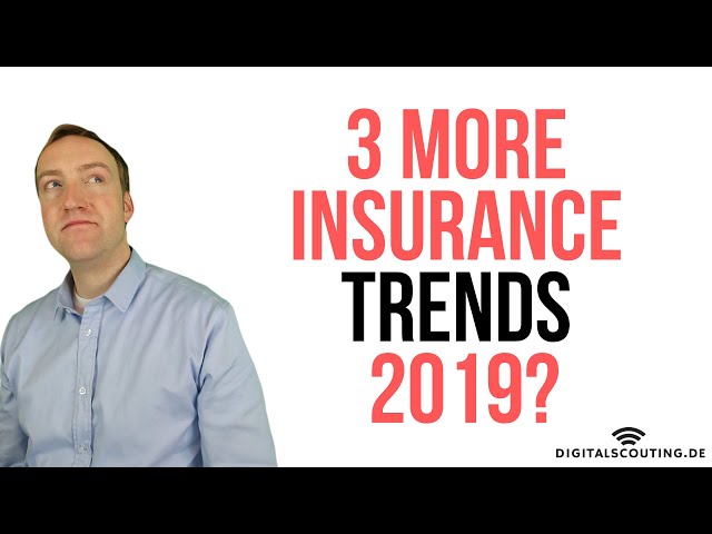 Insurance and insurtech 2019: 3 trends in the #insurance and #insurtech industry.