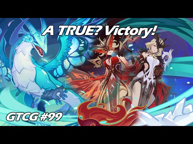 A TRUE Victory? -  Genshin TCG [99]