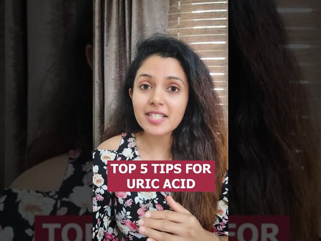 Top 5 Tips For Uric Acid | Shivangi Desai