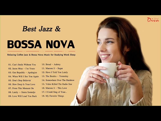 Best Jazz & Bossa Nova Songs Of 2021 | Music for Coffee, Relaxing, Work