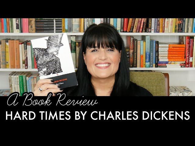 HARD TIMES BY Charles Dickens BOOK REVIEW