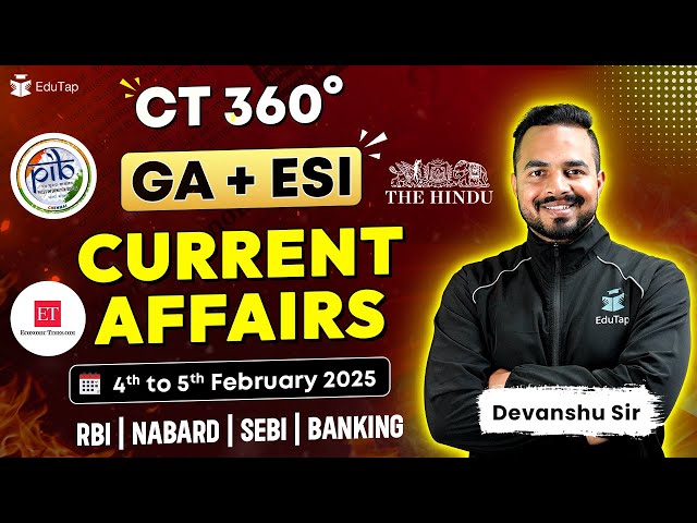 Banking Current Affairs 2025 | General Awareness Preparation 2025 | EduTap Current Affairs | CT 360