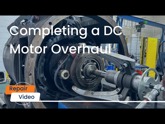 DC Motor Overhaul | David McClure | 150KW Motor