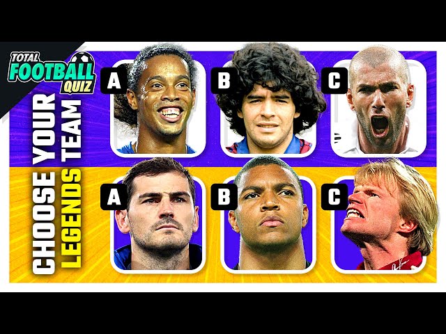 WHICH DO YOU PREFER? CHOOSE A PLAYER FOR YOUR TEAM - LEGENDS EDITION | TFQ QUIZ FOOTBALL 2023