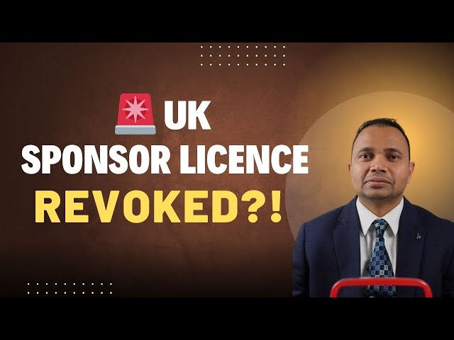 🚨 UK Sponsor Licence REVOKED?! (Avoid These Mistakes!)