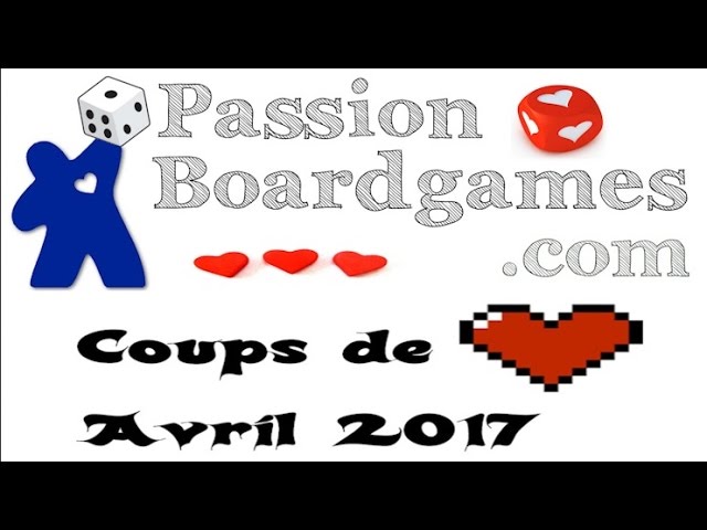 Coups de Coeur - Avril 2017