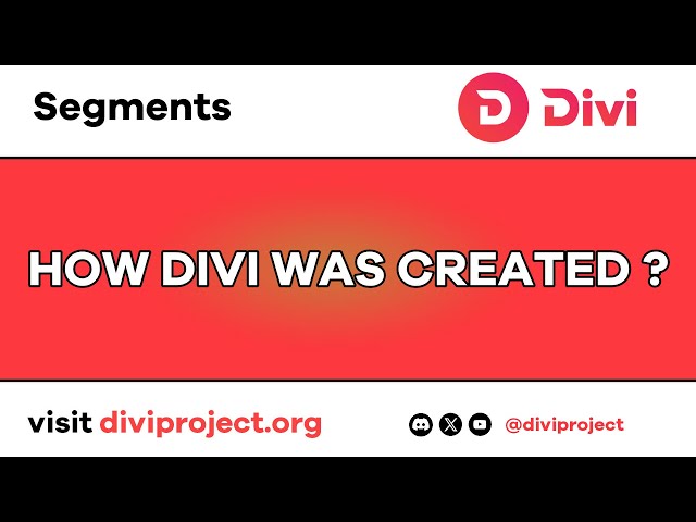 Divi Segments - How Divi Was Created?