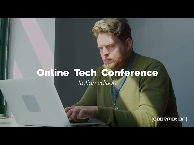 Codemotion Online Tech Conference Italian Edition